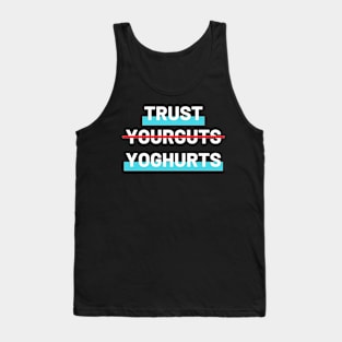 Trust Yoghurt (Light) Tank Top